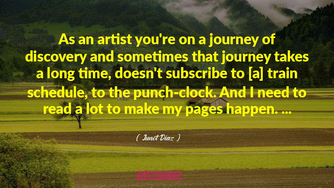 Journey Of Wisdom quotes by Junot Diaz