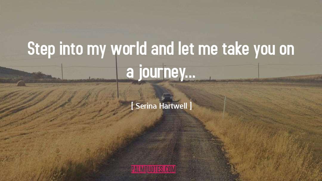 Journey quotes by Serina Hartwell