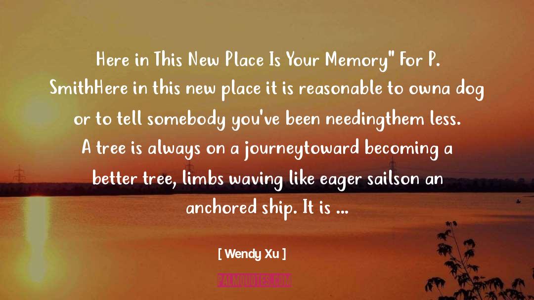 Journey Starts quotes by Wendy Xu