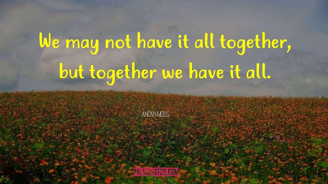 Journey Together quotes by Anonymous