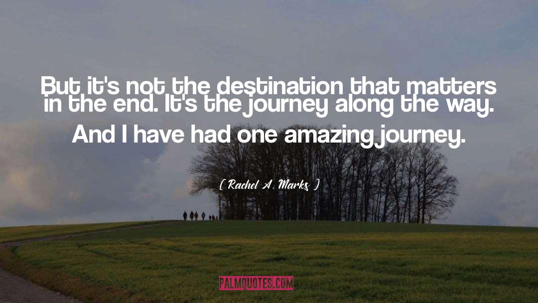 Journey Together quotes by Rachel A. Marks