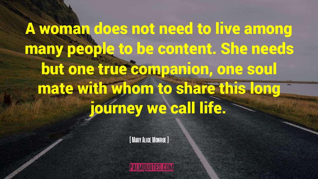 Journey We Call Life quotes by Mary Alice Monroe