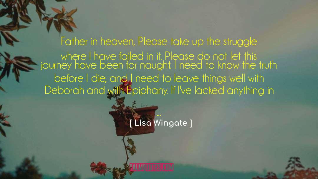 Journey With Life Partner quotes by Lisa Wingate