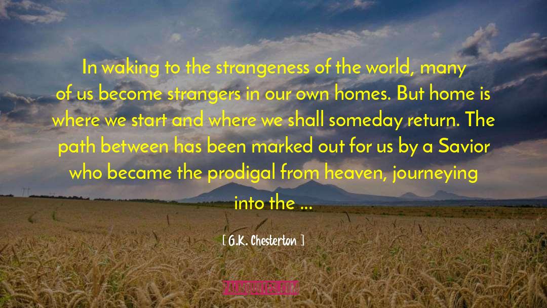 Journeying quotes by G.K. Chesterton