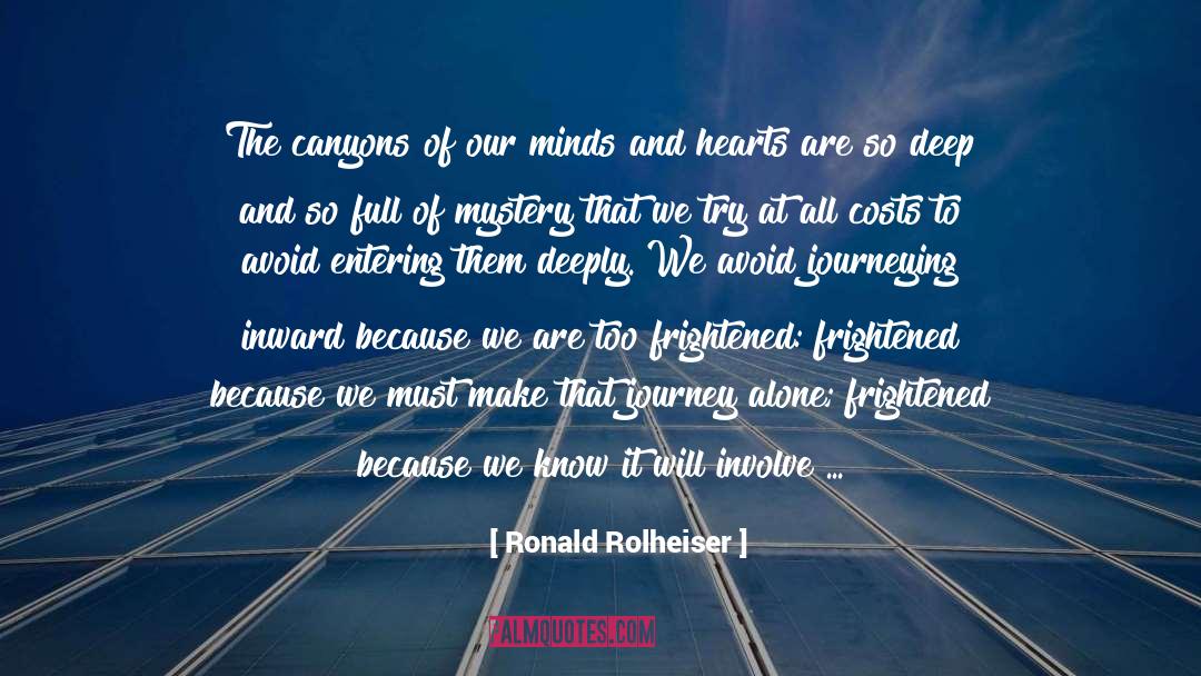 Journeying quotes by Ronald Rolheiser