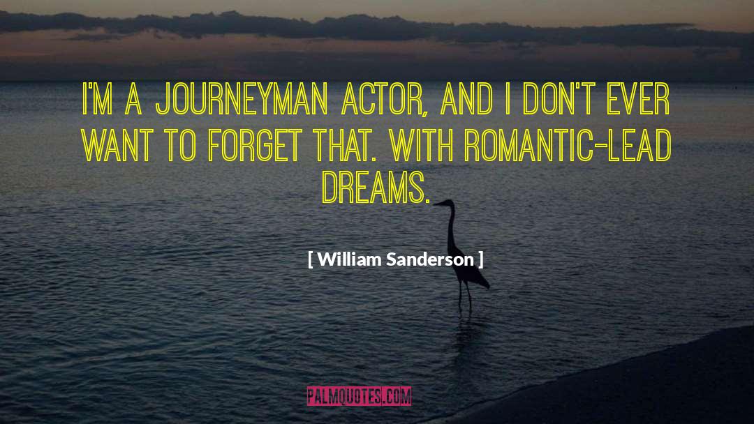 Journeyman quotes by William Sanderson
