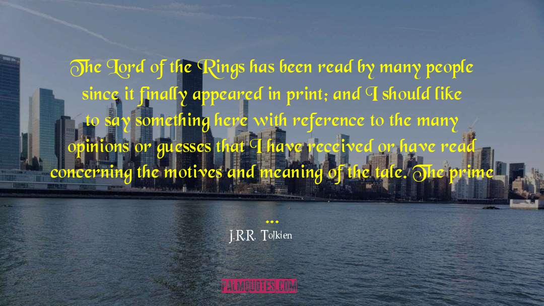 Journeys Lord Of The Rings quotes by J.R.R. Tolkien