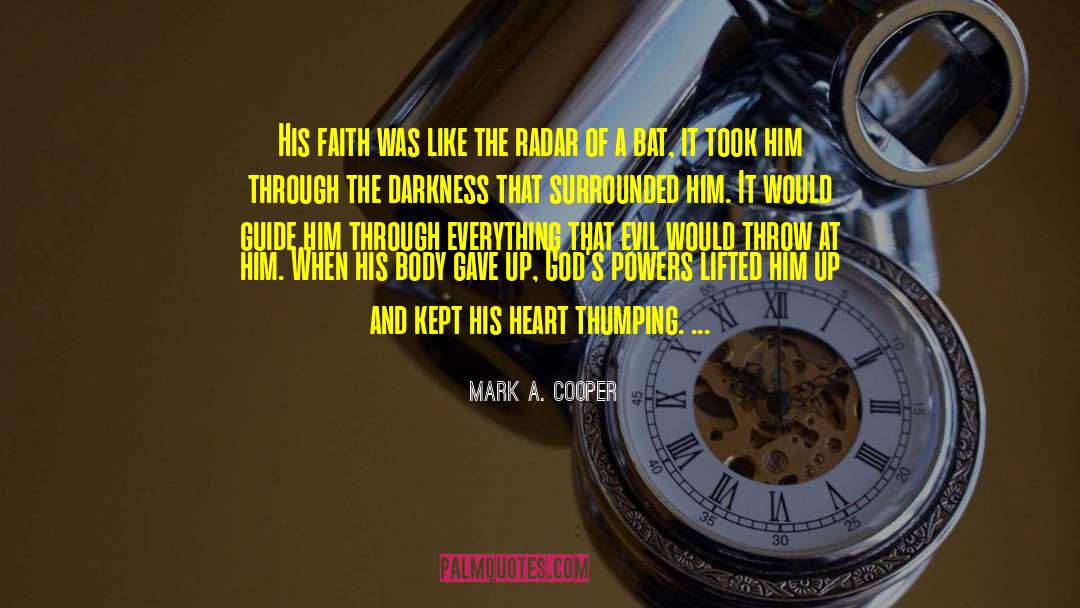 Journeys Of The Heart quotes by Mark A. Cooper