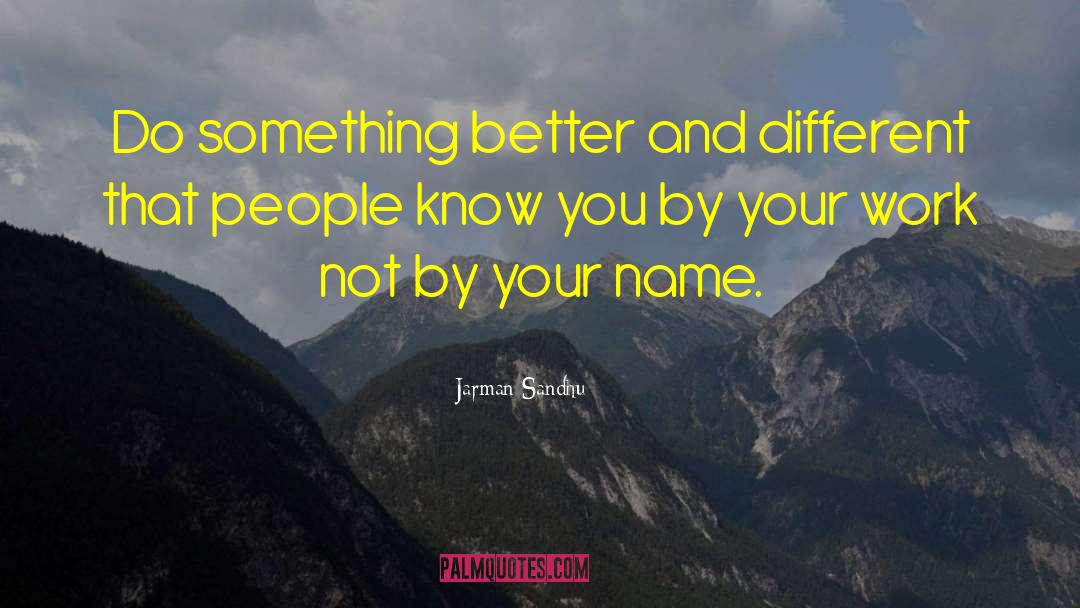 Joustra Name quotes by Jarman Sandhu