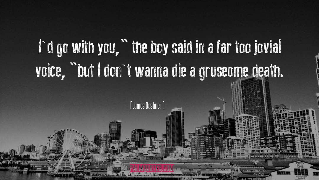Jovial quotes by James Dashner