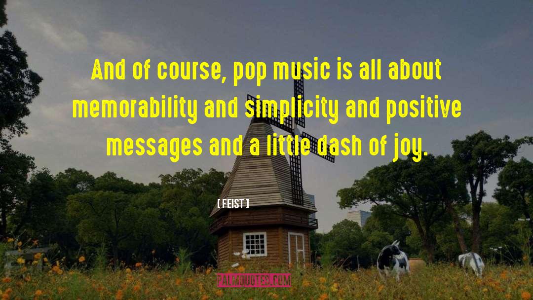 Joy And Magic quotes by Feist