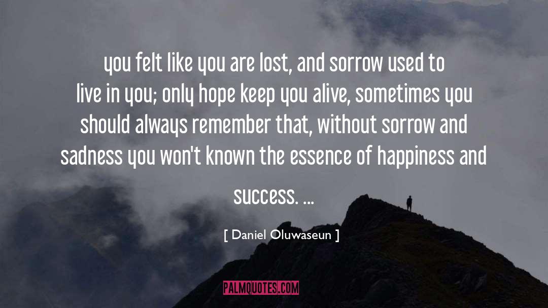 Joy And Sadness quotes by Daniel Oluwaseun