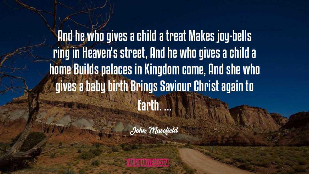 Joy Baby quotes by John Masefield