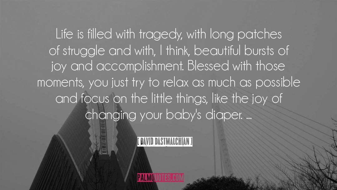 Joy Baby quotes by David Dastmalchian