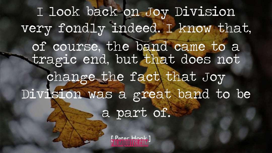 Joy Division quotes by Peter Hook