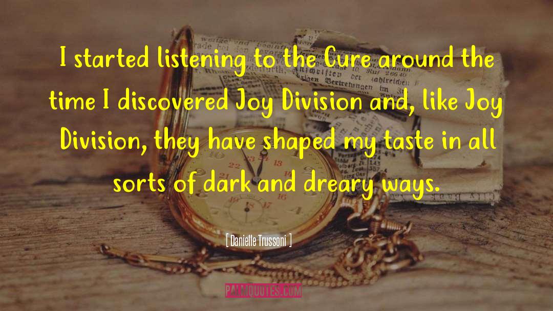 Joy Division quotes by Danielle Trussoni