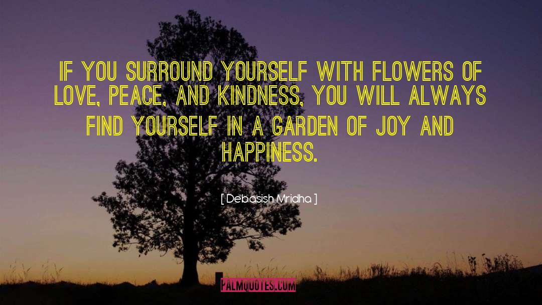 Joy Happiness quotes by Debasish Mridha