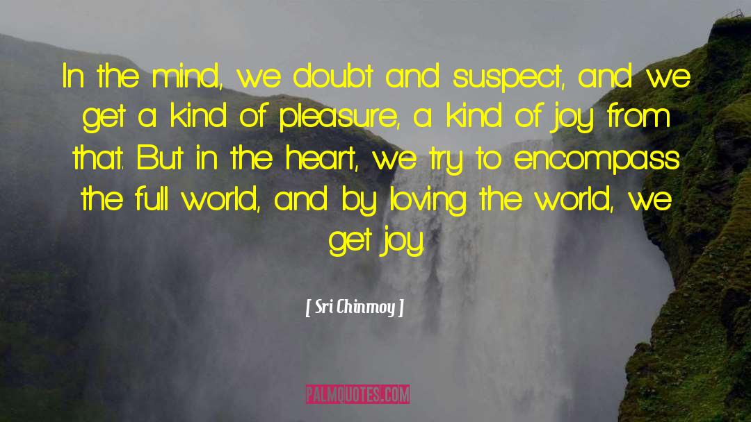 Joy Heart quotes by Sri Chinmoy