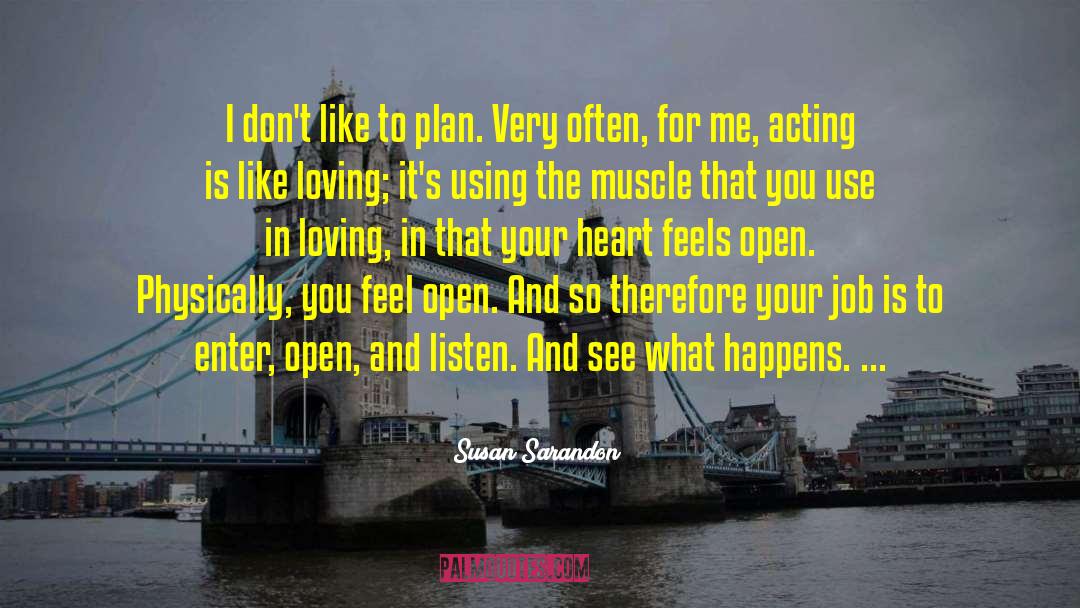 Joy Heart quotes by Susan Sarandon
