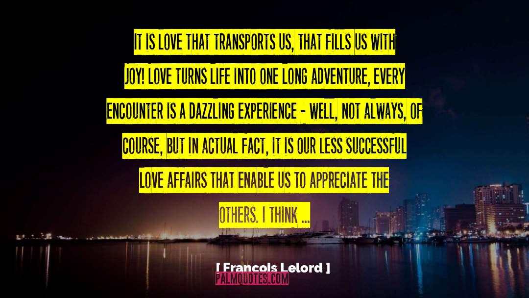 Joy In Abundance quotes by Francois Lelord