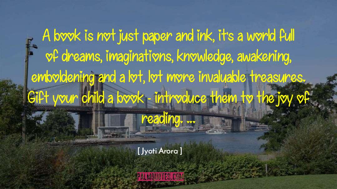 Joy Of Books quotes by Jyoti Arora