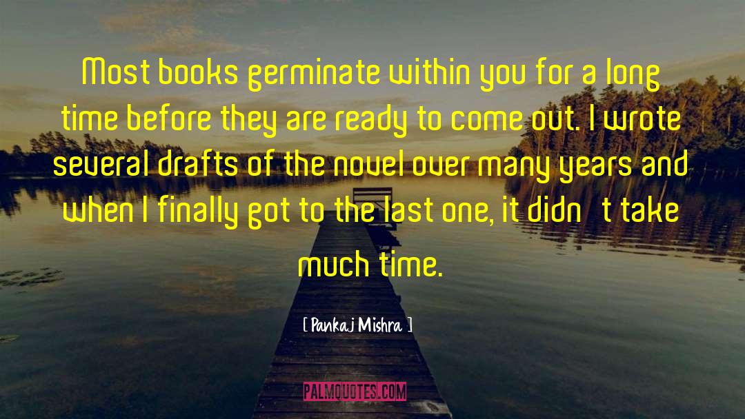 Joy Of Books quotes by Pankaj Mishra