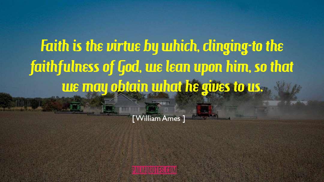 Joy Of Giving quotes by William Ames