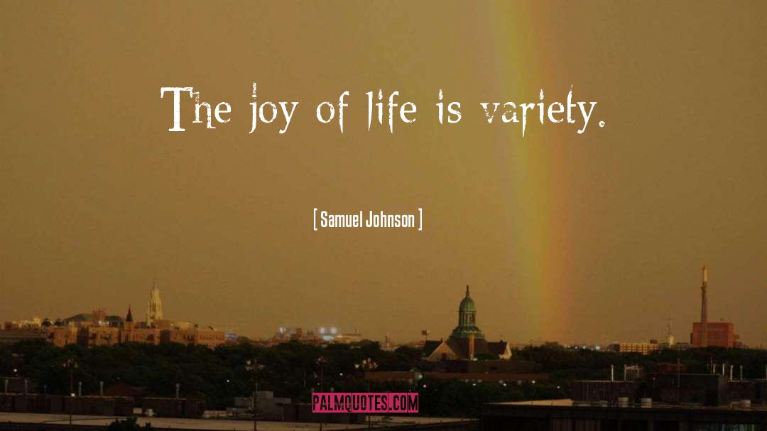 Joy Of Life quotes by Samuel Johnson