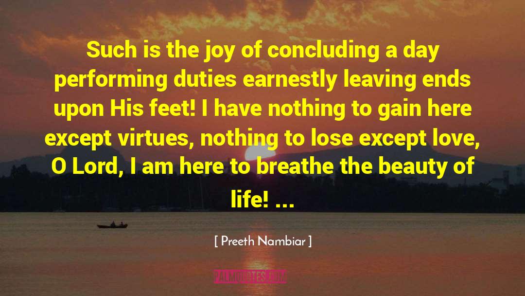 Joy Of Living quotes by Preeth Nambiar