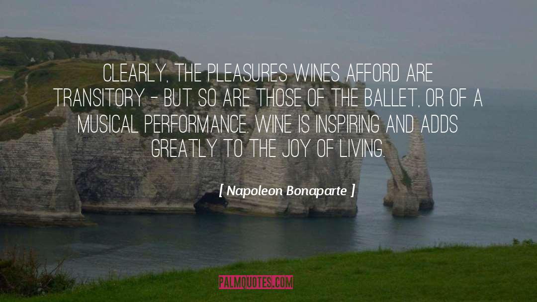 Joy Of Living quotes by Napoleon Bonaparte