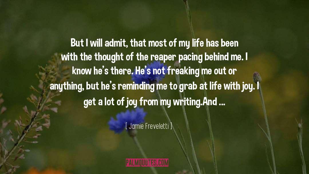 Joy Of Living quotes by Jamie Freveletti