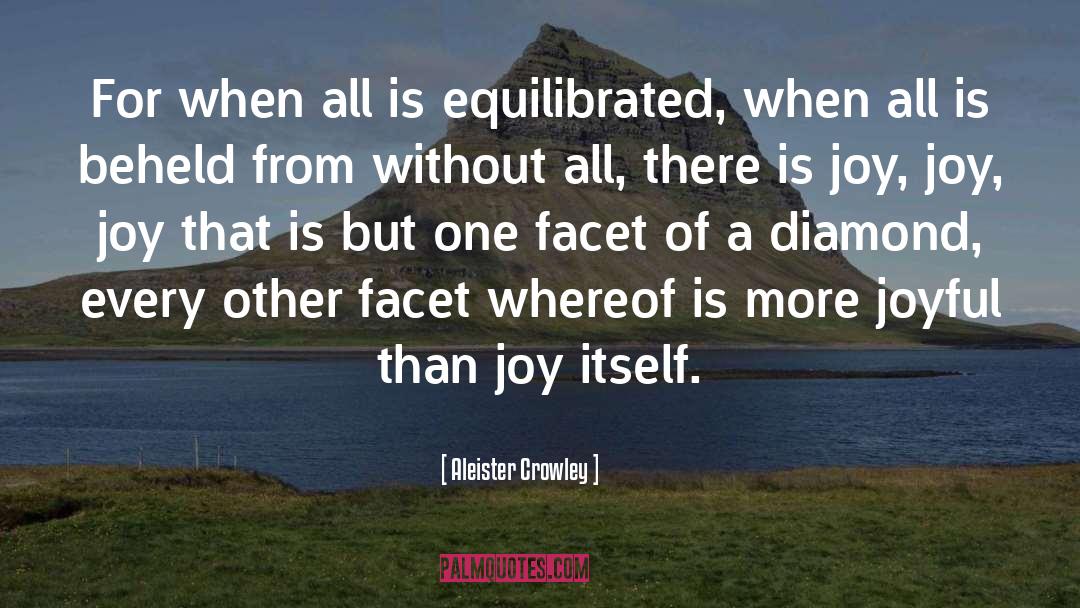 Joy Of Loving quotes by Aleister Crowley