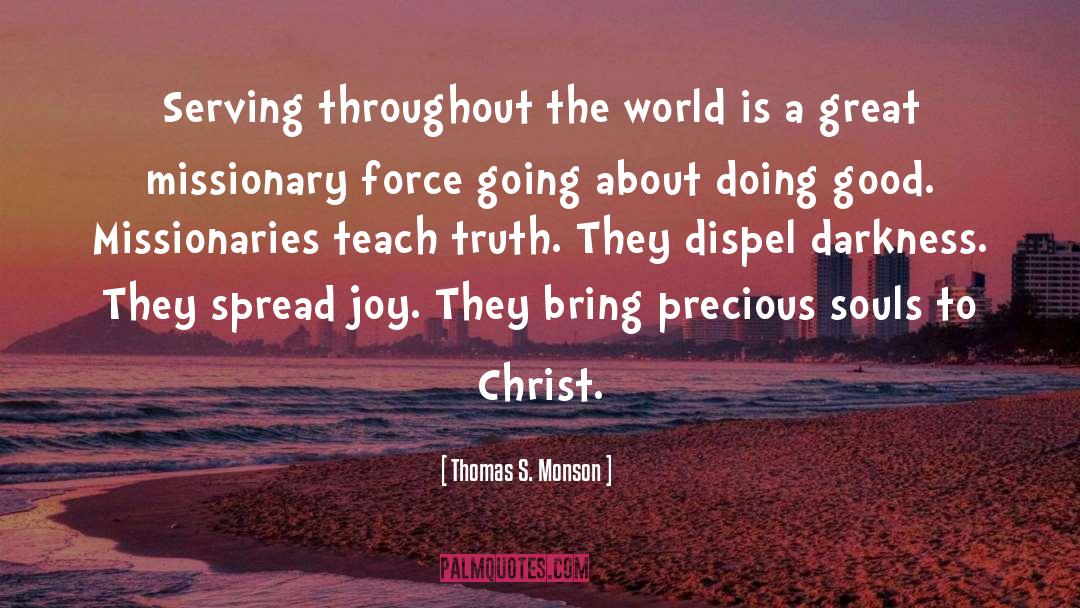 Joy quotes by Thomas S. Monson