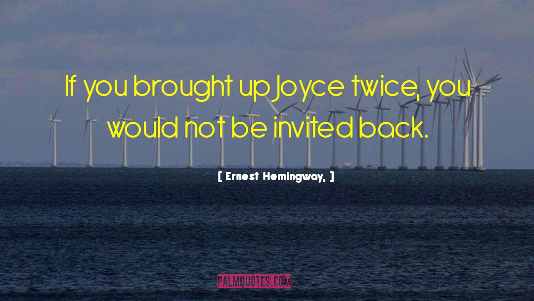 Joyce Myers quotes by Ernest Hemingway,