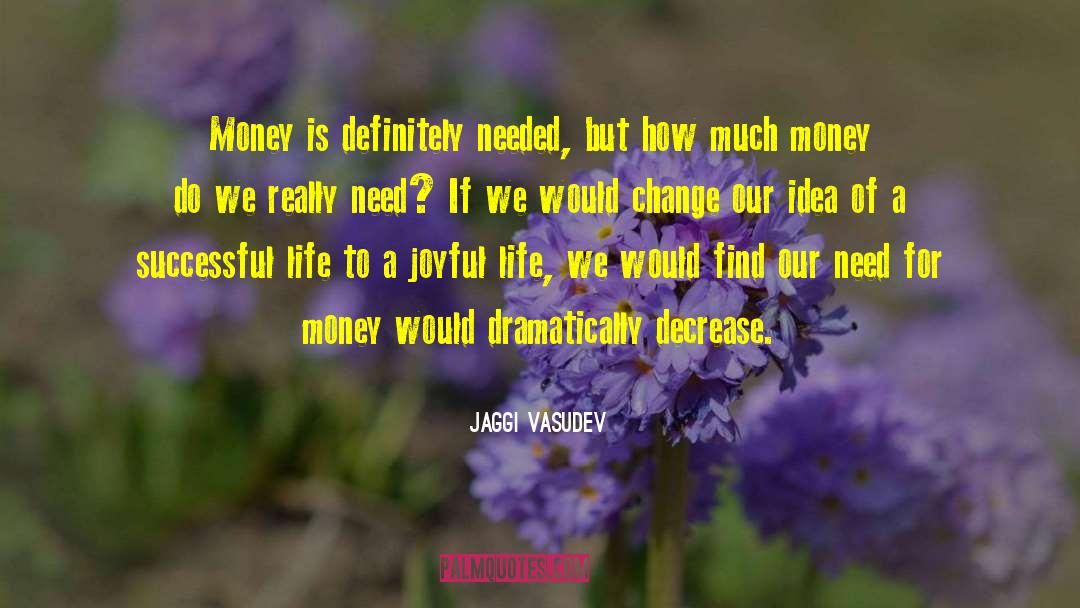 Joyful Life quotes by Jaggi Vasudev