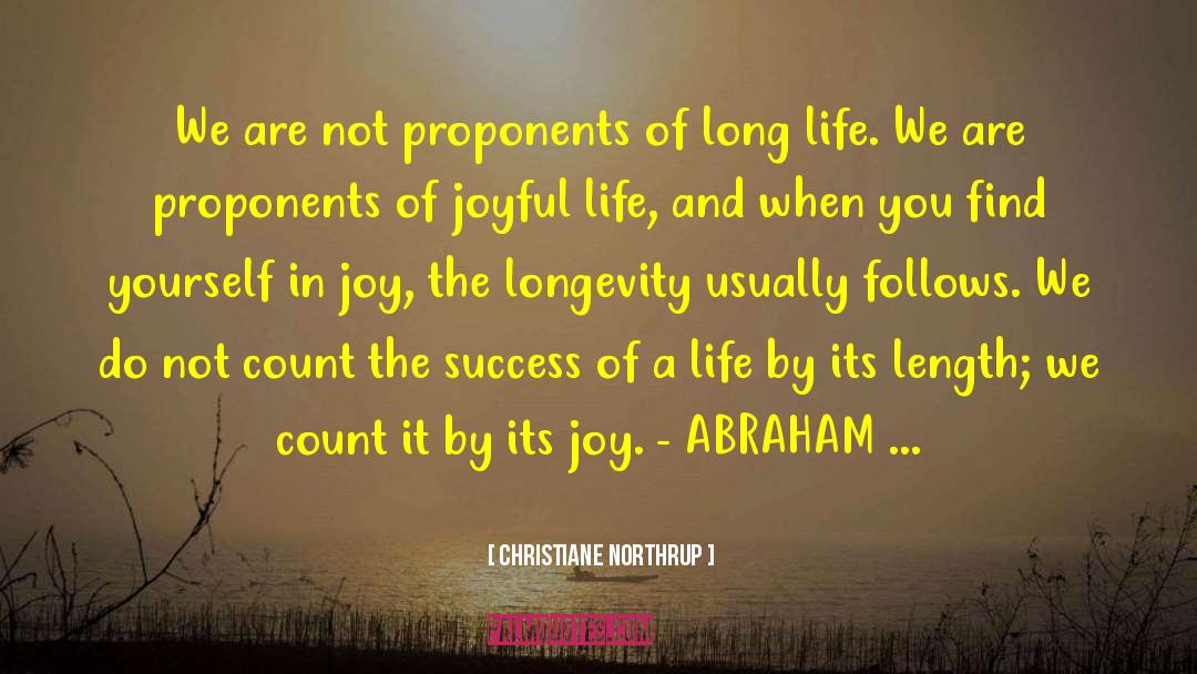 Joyful Life quotes by Christiane Northrup