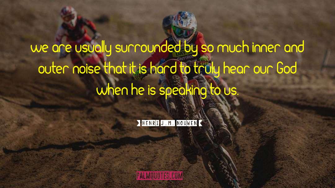 Joyful Noise quotes by Henri J.M. Nouwen