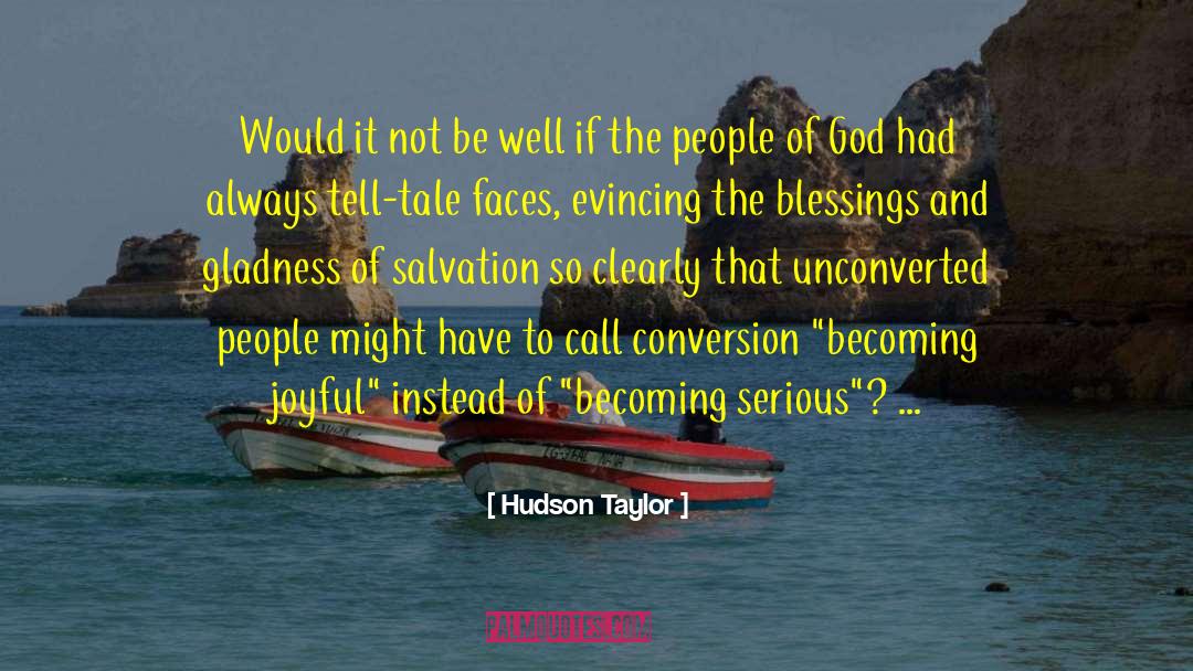 Joyful Praise quotes by Hudson Taylor