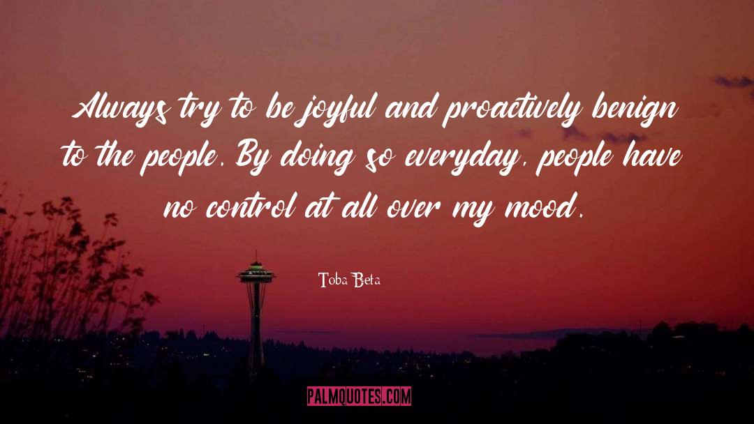 Joyful quotes by Toba Beta