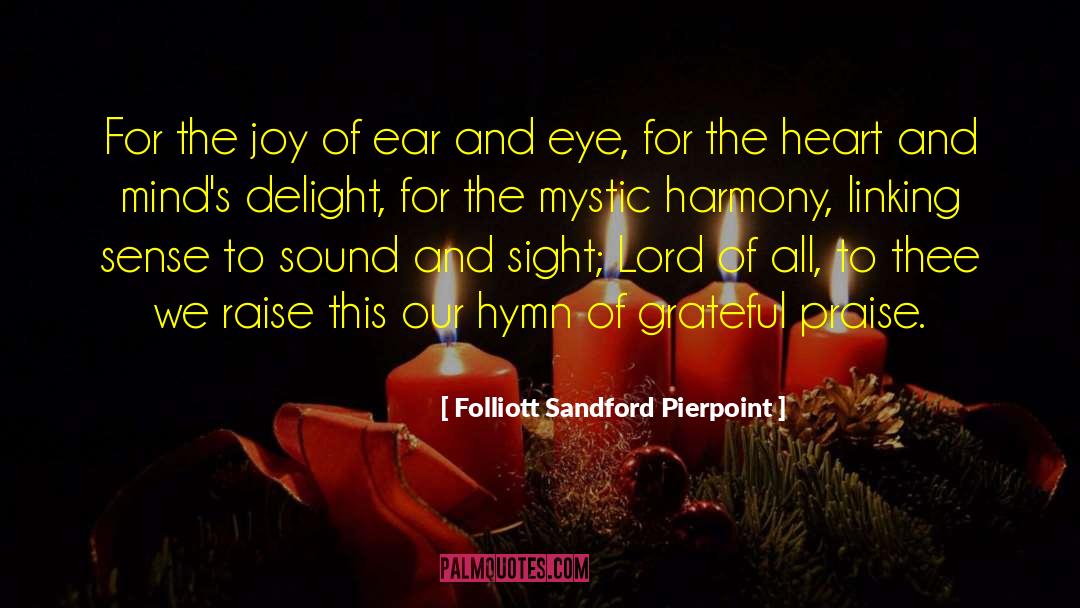 Joyfulness quotes by Folliott Sandford Pierpoint