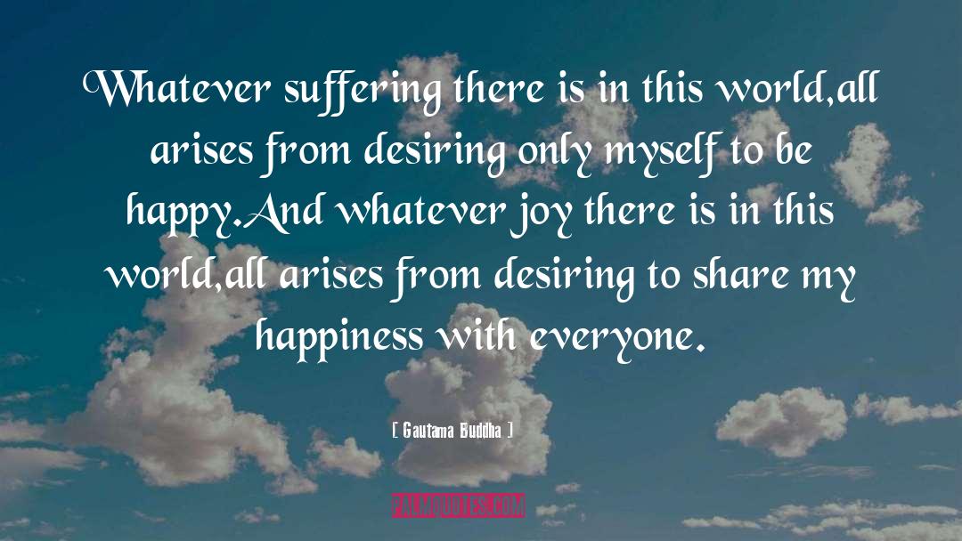Joyfulness quotes by Gautama Buddha