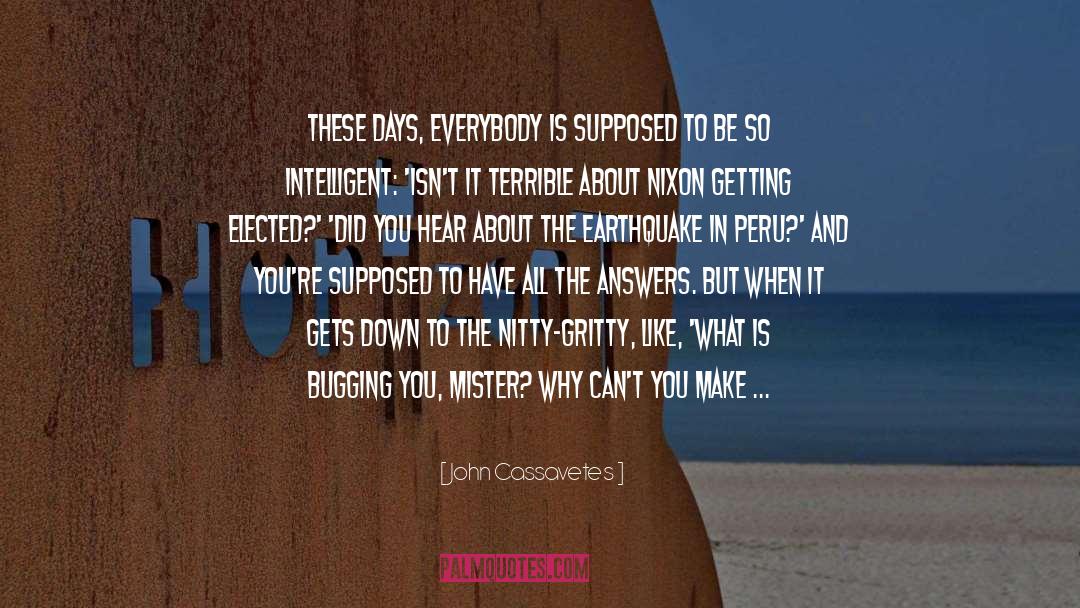Joyless quotes by John Cassavetes