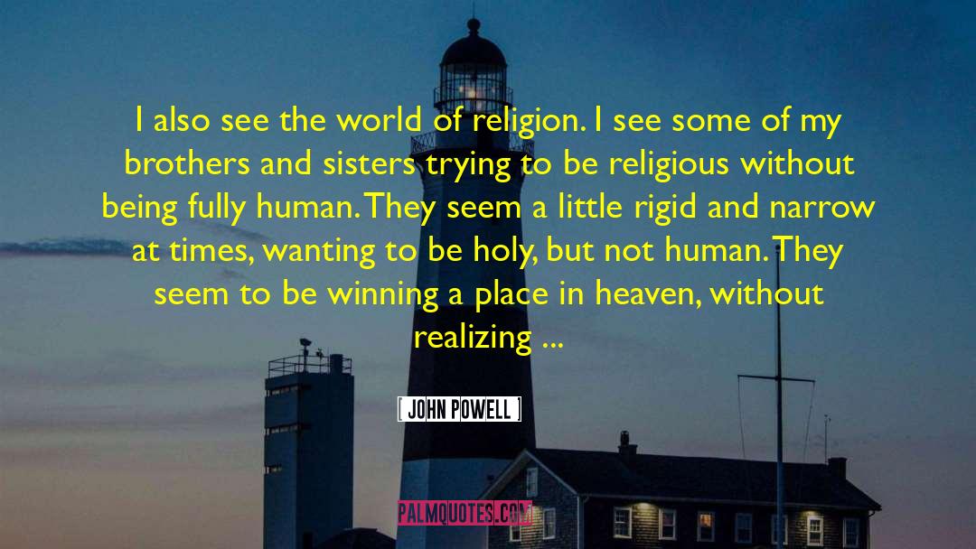 Joyless quotes by John Powell