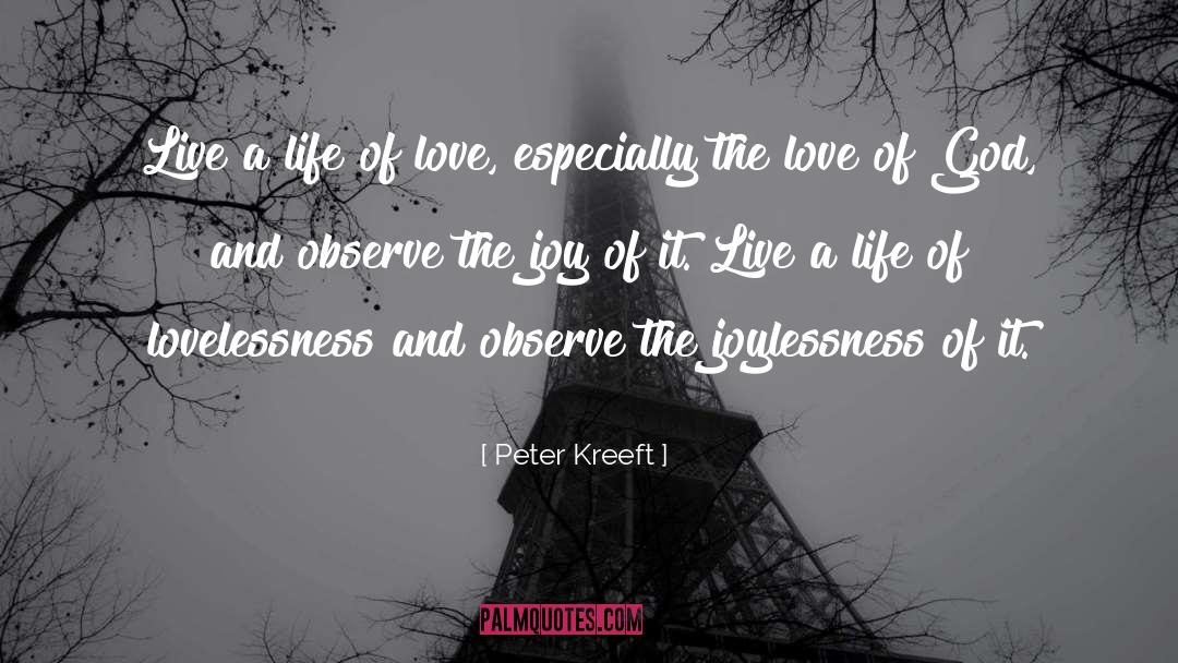 Joylessness quotes by Peter Kreeft