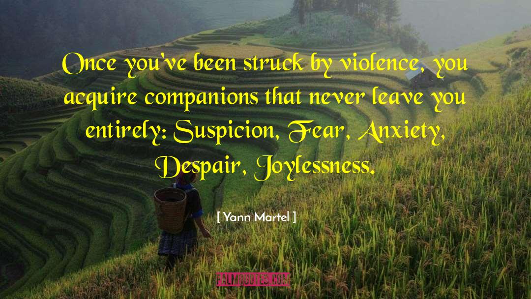 Joylessness quotes by Yann Martel