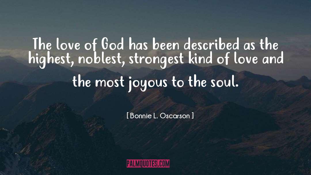 Joyous quotes by Bonnie L. Oscarson