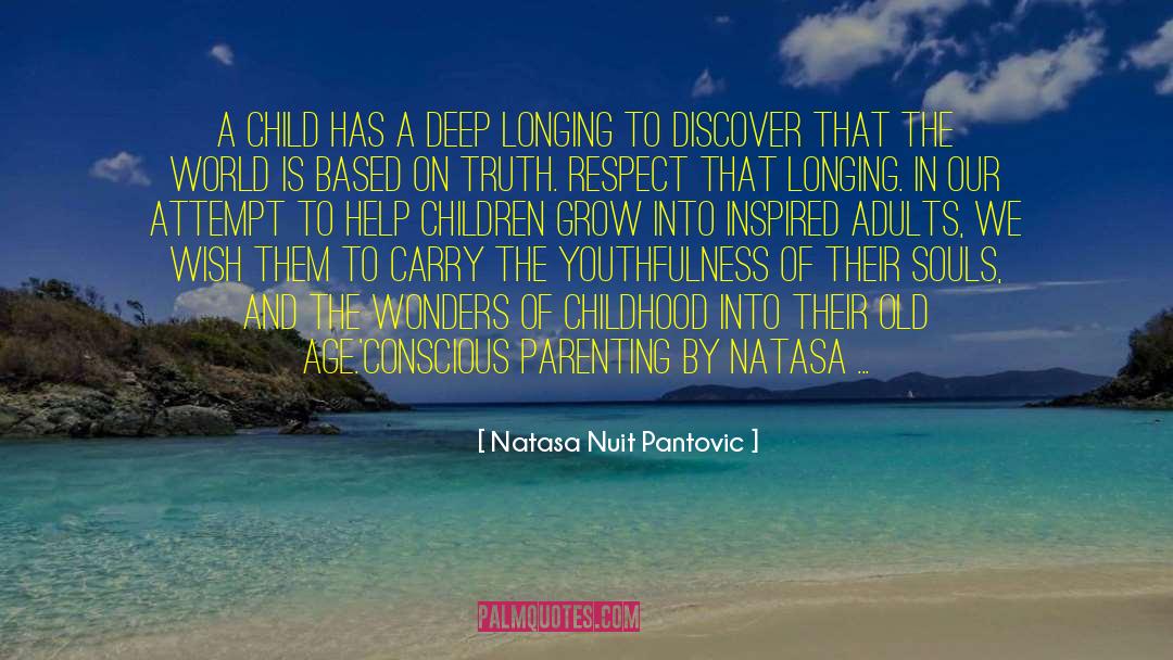 Joys Of Childhood quotes by Natasa Nuit Pantovic