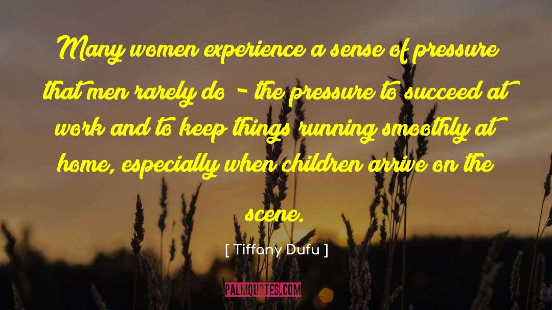 Joys Of Motherhood quotes by Tiffany Dufu