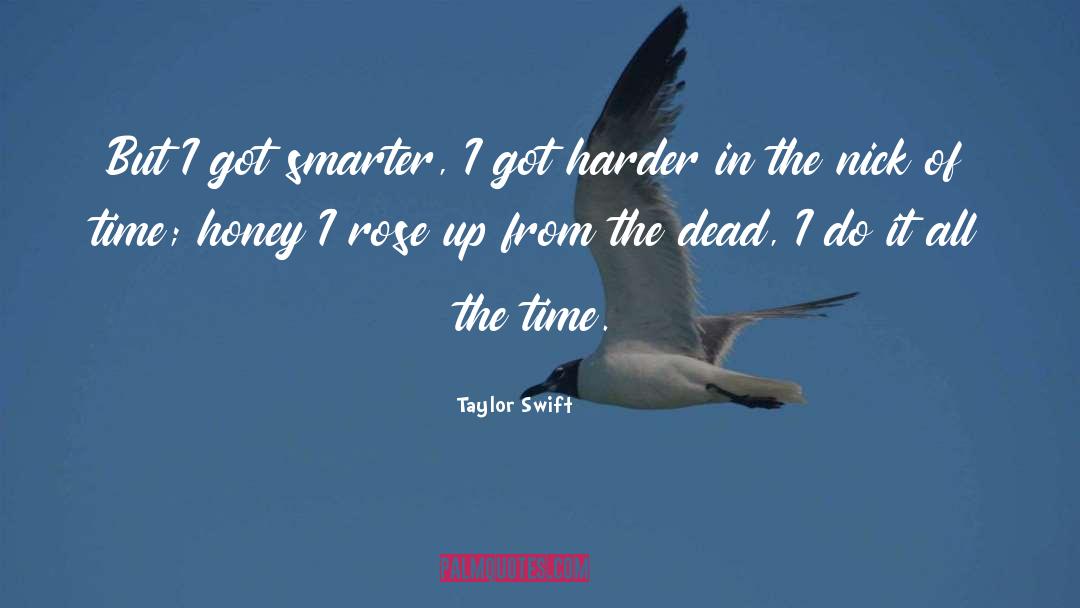 Joys Of The Dead quotes by Taylor Swift