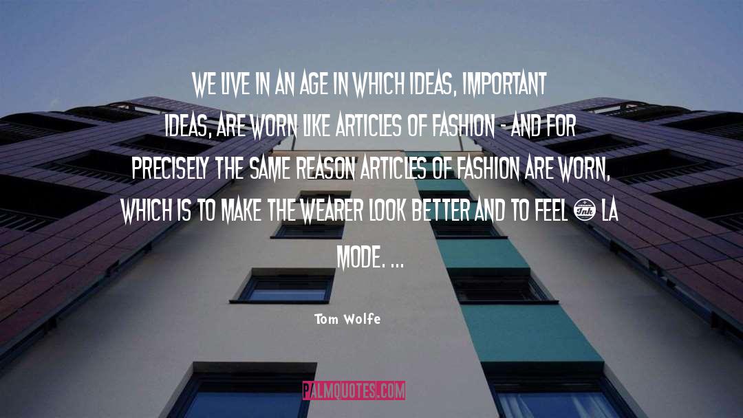 Jrme Articles quotes by Tom Wolfe